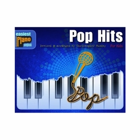 Easiest Piano Songbook - Pop Hits for Kids